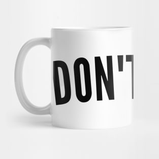 Don't Care. Funny Snarky, Sarcastic NSFW Saying Mug